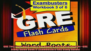 DOWNLOAD FREE Ebooks  GRE Test Prep Word Roots Vocabulary Review FlashcardsGRE Study Guide Book 3 Exambusters Full Free
