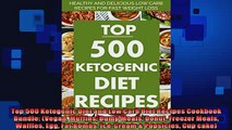 FREE PDF  Top 500 Ketogenic Diet and Low Carb Diet Recipes Cookbook Bundle Vegan Muffins Dump  DOWNLOAD ONLINE