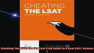 READ FREE FULL EBOOK DOWNLOAD  Cheating The LSAT The Fox Test Prep Guide to a Real LSAT Volume 1 Full EBook