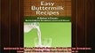 READ book  Buttermilk Recipes A Bakers Dozen Buttermilk for Breakfast Lunch and Dinner The Easy  DOWNLOAD ONLINE