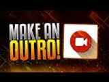 How To Make An Outro for Your YouTube Videos!   Automatically Add Annotations & Cards! (2015/2016)