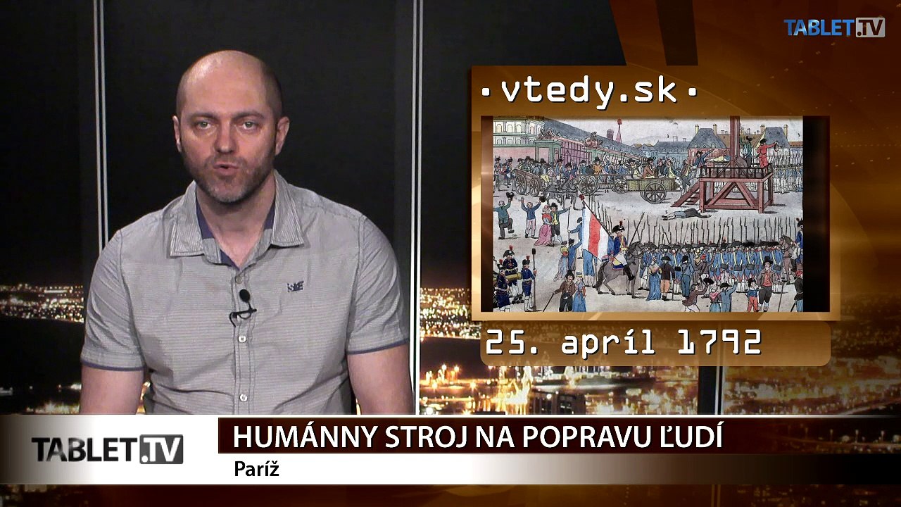 Stalo sa VTEDY: Humánny stroj na popravy ľudí