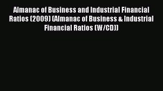 Read Almanac of Business and Industrial Financial Ratios (2009) (Almanac of Business & Industrial