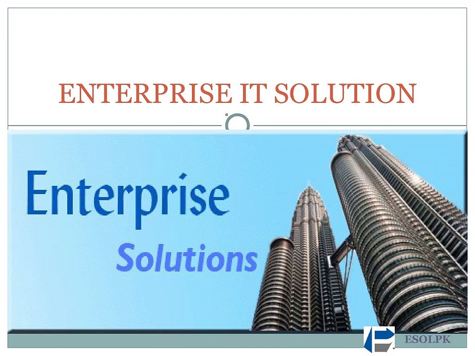 Enterprise it Solution