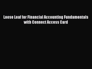 Скачать видео: Read Loose Leaf for Financial Accounting Fundamentals with Connect Access Card Ebook Free