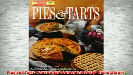 Free   Pies and Tarts Australian Womens Weekly Home Library Read Download