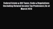 Read Federal Estate & Gift Taxes: Code & Regulations (Including Related Income Tax Provisions)