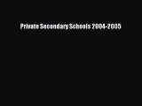 Read Private Secondary Schools 2004-2005 Ebook Free