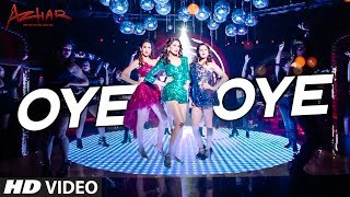 OYE OYE Video Song | Azhar | Emraan Hashmi, Nargis Fakhri, Prachi Desai DJ Chetas