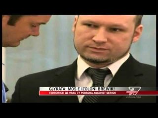Gjykata: Mos e izoloni Breivik! - News, Lajme - Vizion Plus