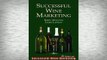 EBOOK ONLINE  Successful Wine Marketing READ ONLINE