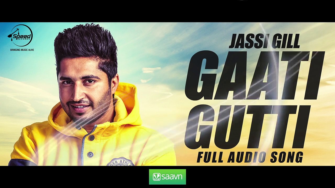 Gaati Gutti - Dildariyaan - Jassi Gill - Sagarika Ghatge - Punjabi Song 2016