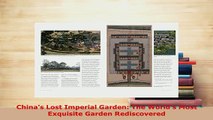 Download  Chinas Lost Imperial Garden The Worlds Most Exquisite Garden Rediscovered PDF Online