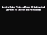 [PDF] Cervical Spine: Tricks and Traps: 60 Radiological Exercises for Students and Practitioners