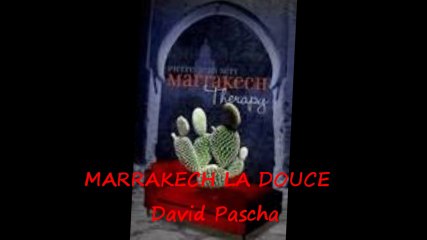 DAN PERLMAN  -  DAVID PASCHA  -  MARRAKECH LA DOUCE