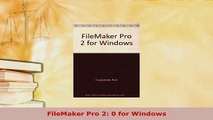 PDF  FileMaker Pro 2 0 for Windows Free Books