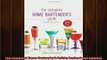 FREE DOWNLOAD  The Complete Home Bartenders Guide Revised and Updated  BOOK ONLINE