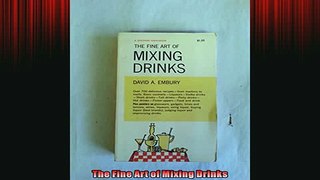 Free PDF Downlaod  The Fine Art of Mixing Drinks  DOWNLOAD ONLINE