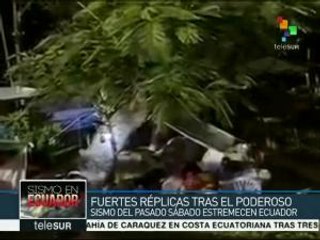 Ecuatorianos permanecen alerta tras últimas réplicas
