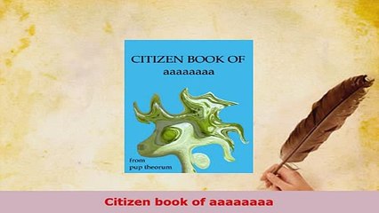 PDF  Citizen book of aaaaaaaa  Read Online