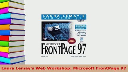 Download  Laura Lemays Web Workshop Microsoft FrontPage 97  Read Online