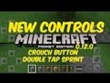 MCPE 0.12.0 New controls and Beta/Preview Delayed