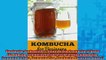 READ book  Kombucha for Beginners How to Make Kombucha at Home Kombucha Kombucha Recipes How to  FREE BOOOK ONLINE