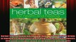 READ book  Herbal Teas for Health and Healing Make your own natural drinks to improve zest and  FREE BOOOK ONLINE