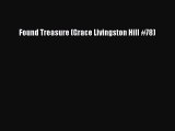 Ebook Found Treasure (Grace Livingston Hill #78) Read Full Ebook