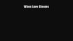 Ebook When Love Blooms Read Full Ebook