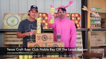 Texas Craft Beer Club Beer Review of Noble Rey's Golden Rey