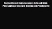 [Read Book] Perplexities of Consciousness (Life and Mind: Philosophical Issues in Biology and