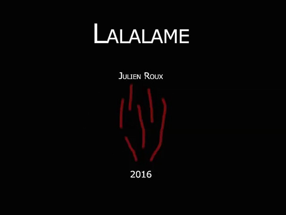 Lalalame par Julien Roux