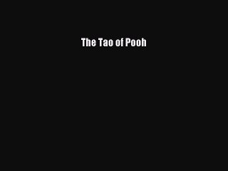 [Read Book] The Tao of Pooh  EBook