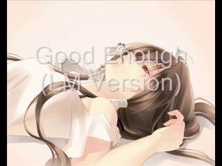 Good Enough (Nightcore)