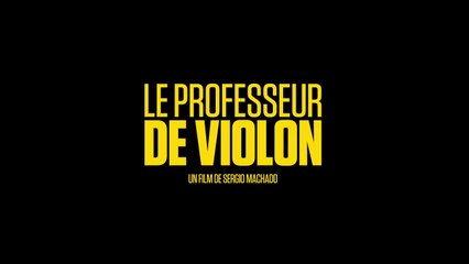 LE PROFESSEUR DE VIOLON (2016) Bande Annonce VOSTF