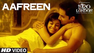 Aafreen Video Song | 1920 LONDON | Sharman Joshi, Meera Chopra, Vishal Karwal | K. K.