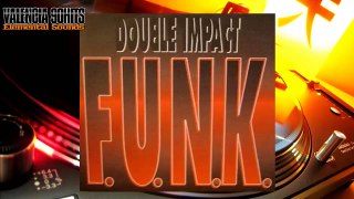 Double Impact - F.U.N.K. ( Factory Team Remix ) [1994]