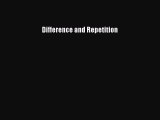 [Read Book] Difference and Repetition  EBook