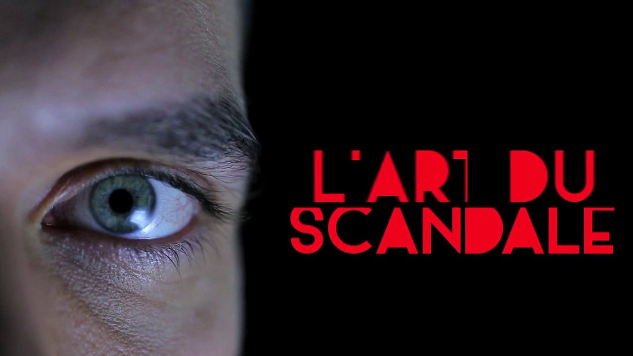 L'art du scandale