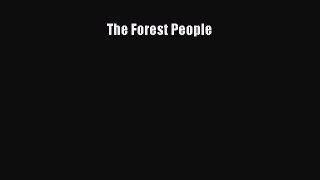 [Read Book] The Forest People  EBook