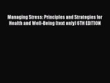 [Read book] Managing Stress: Principles and Strategies for Health and Well-Being (text only)