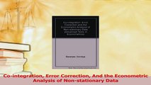Read  Cointegration Error Correction And the Econometric Analysis of Nonstationary Data PDF Online