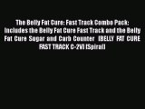 [Read book] The Belly Fat Cure: Fast Track Combo Pack: Includes the Belly Fat Cure Fast Track