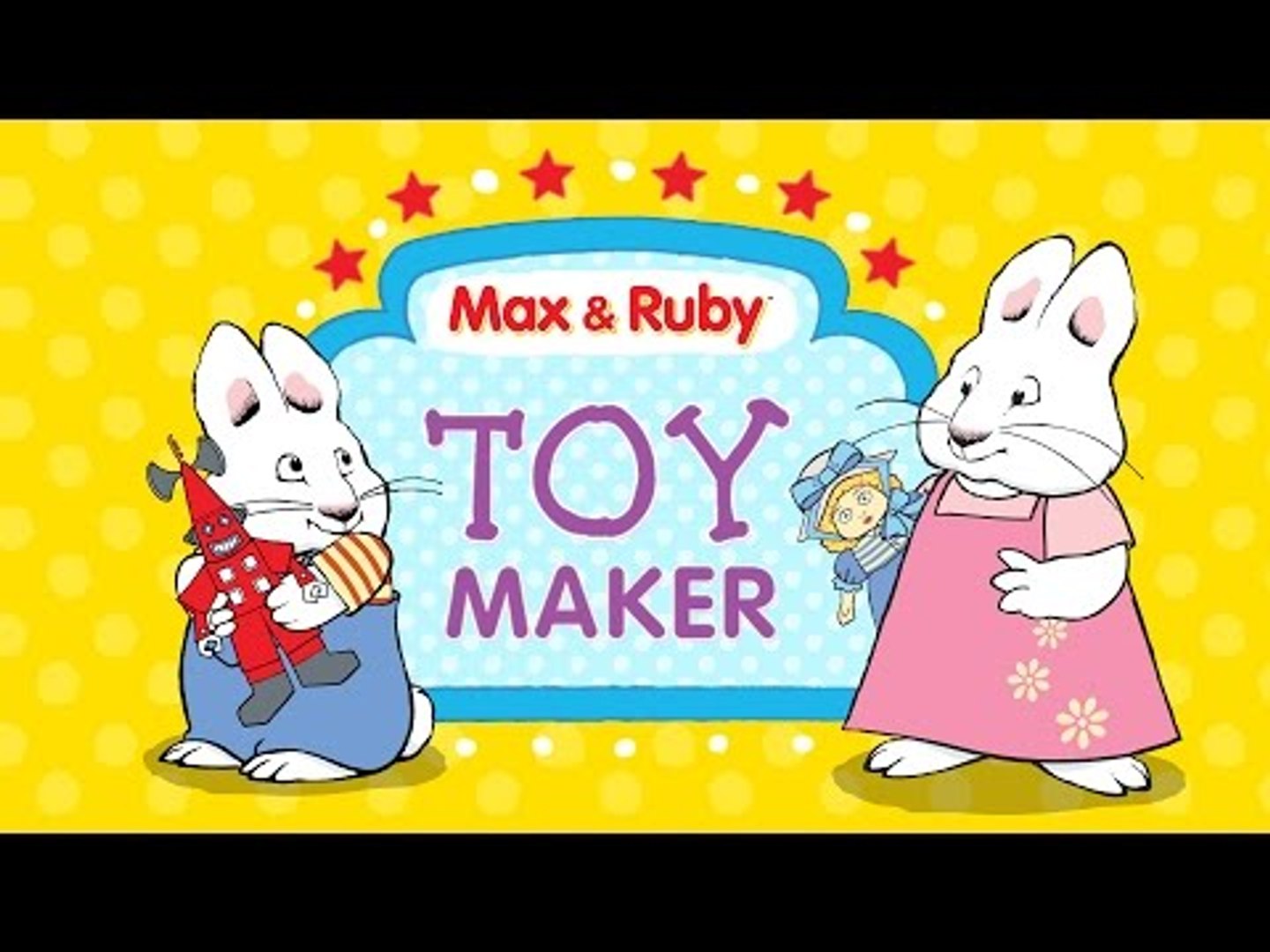 Max & Ruby: Toy Maker - App Gameplay - video Dailymotion