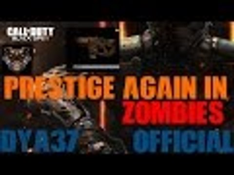 Call of Duty®: Black Ops III Prestige again in Zombies 2nd