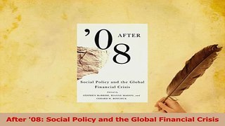 Read  After 08 Social Policy and the Global Financial Crisis PDF Free