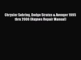 [Read Book] Chrysler Sebring Dodge Stratus & Avenger 1995 thru 2006 (Haynes Repair Manual)