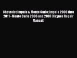 [Read Book] Chevrolet Impala & Monte Carlo: Impala 2006 thru 2011 - Monte Carlo 2006 and 2007