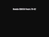[Read Book] Honda CB650 Fours 79-82  EBook